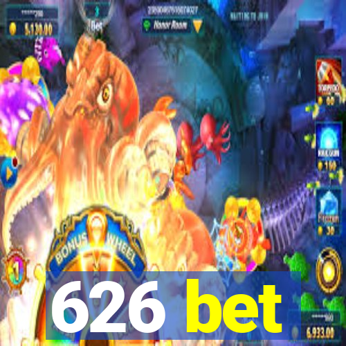 626 bet