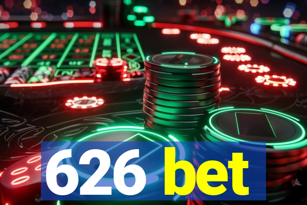 626 bet