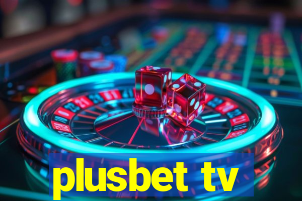 plusbet tv