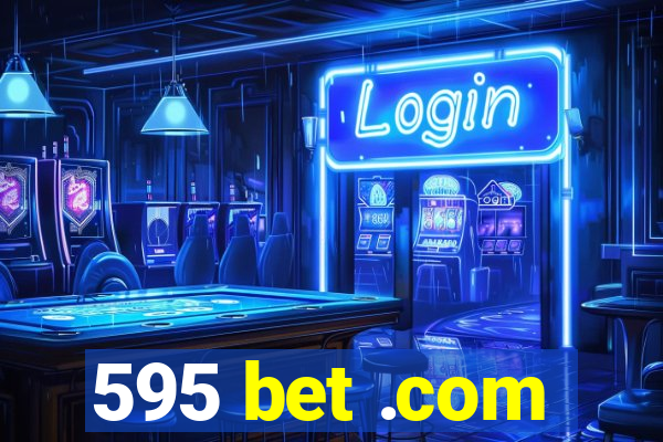 595 bet .com