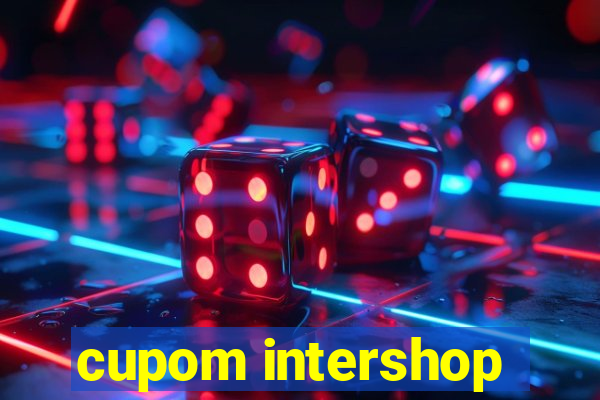 cupom intershop