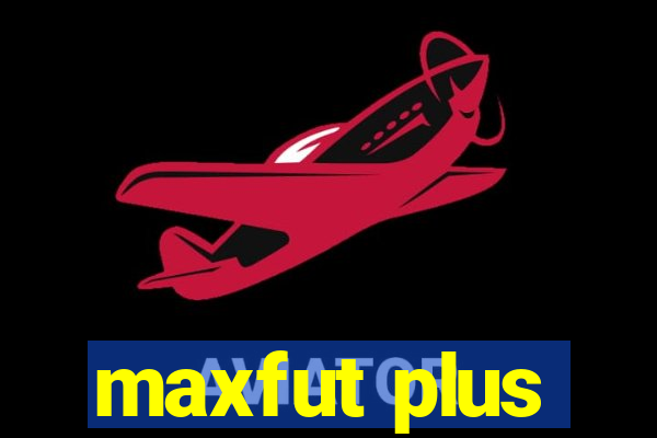 maxfut plus