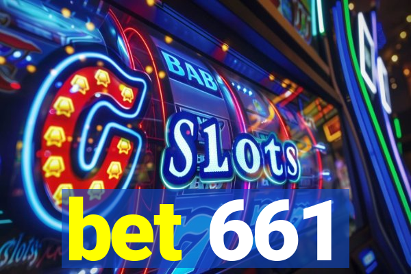 bet 661