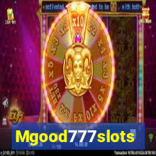 Mgood777slots