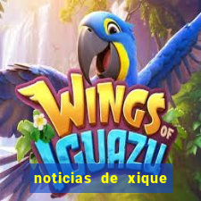 noticias de xique xique ba