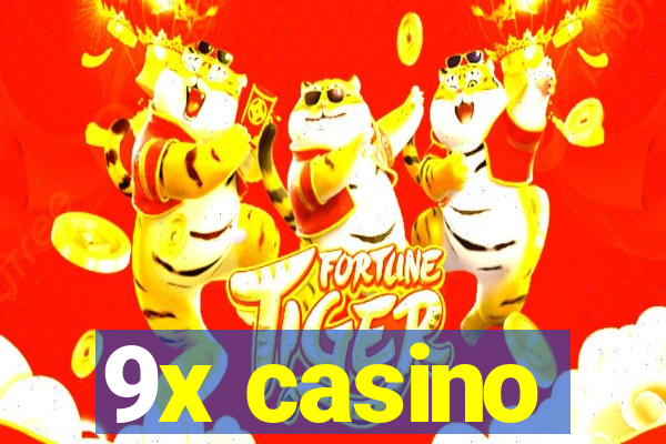 9x casino