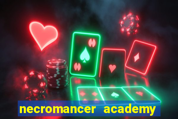 necromancer academy and the genius summoner 52