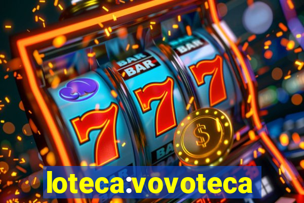 loteca:vovoteca