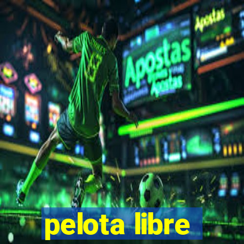 pelota libre