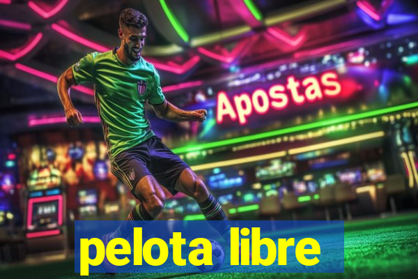 pelota libre