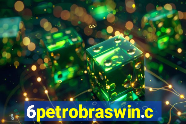 6petrobraswin.com