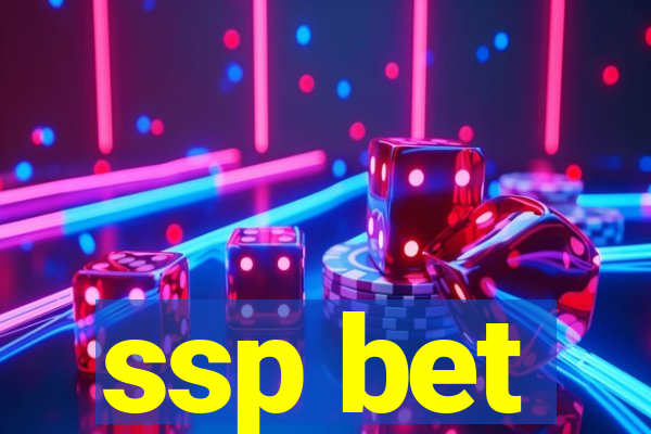 ssp bet