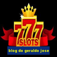 blog do geraldo jose