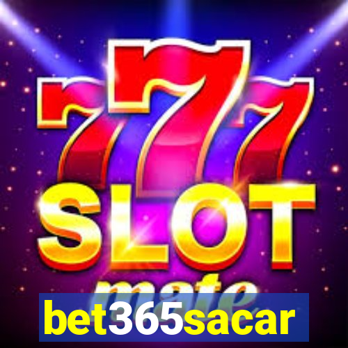 bet365sacar