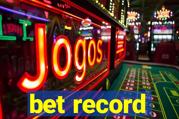 bet record