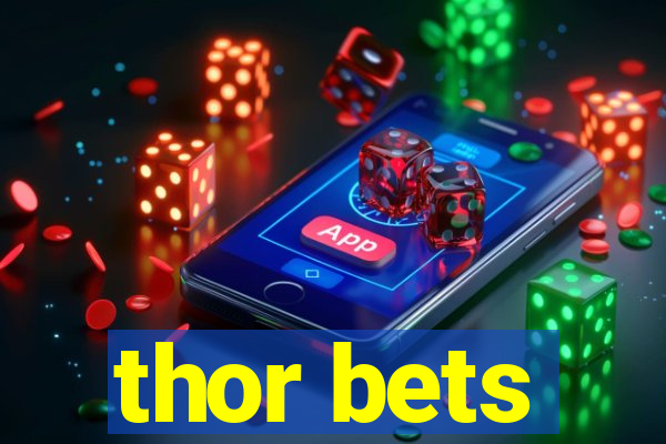 thor bets