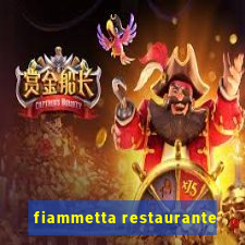 fiammetta restaurante