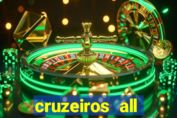 cruzeiros all inclusive 2024 saindo de santos