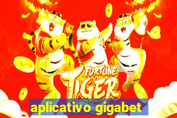 aplicativo gigabet