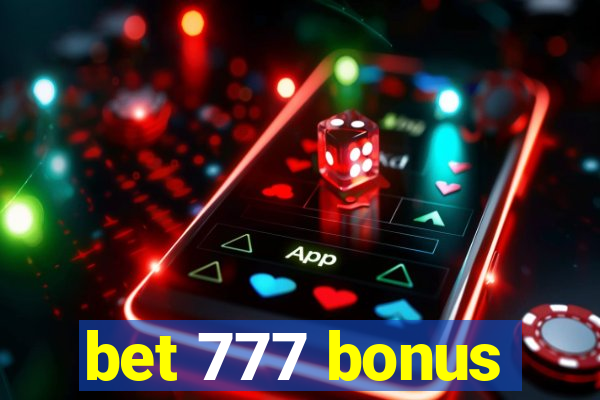 bet 777 bonus