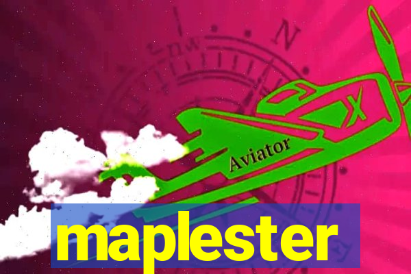 maplester