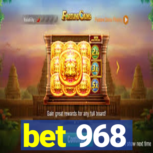 bet 968