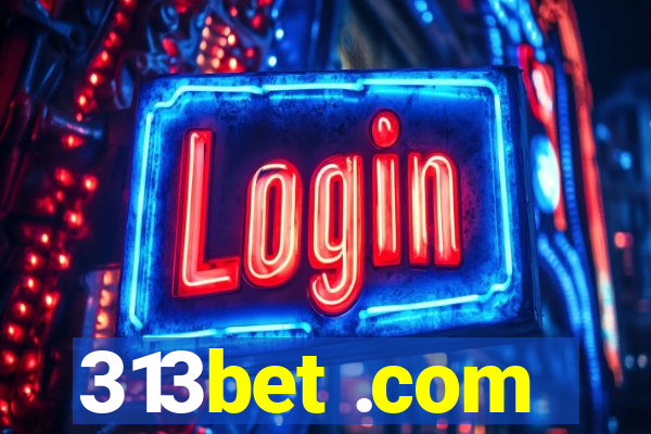 313bet .com