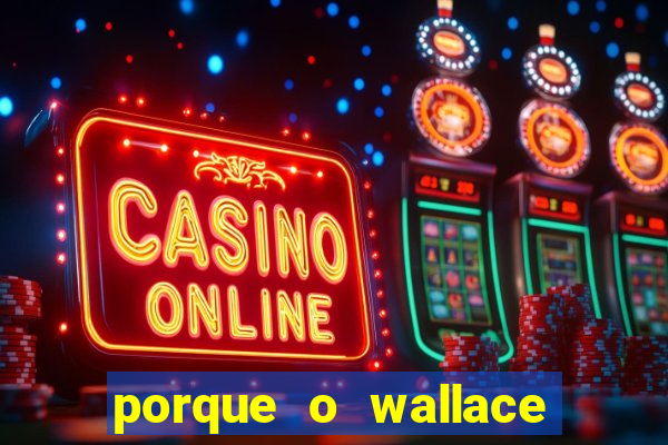 porque o wallace saiu do cruzeiro