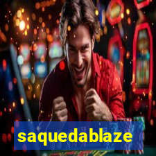 saquedablaze