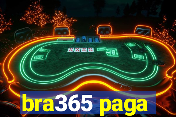 bra365 paga