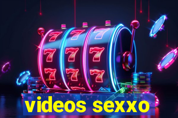 videos sexxo