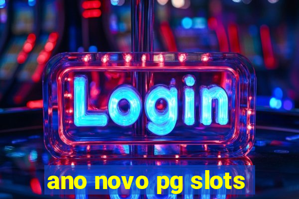 ano novo pg slots