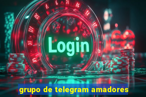 grupo de telegram amadores