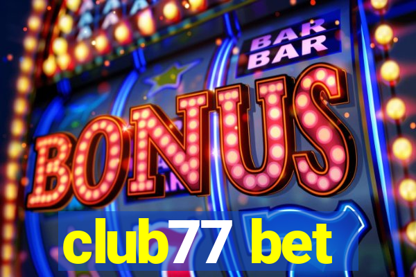 club77 bet