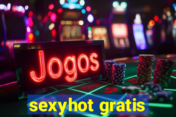 sexyhot gratis