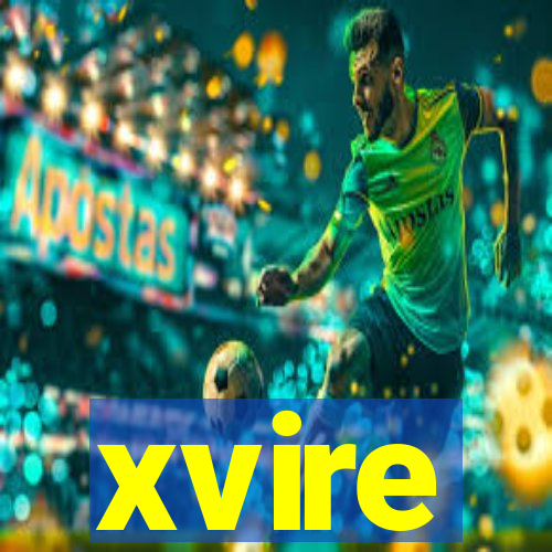 xvire