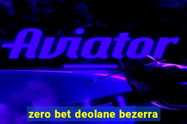 zero bet deolane bezerra