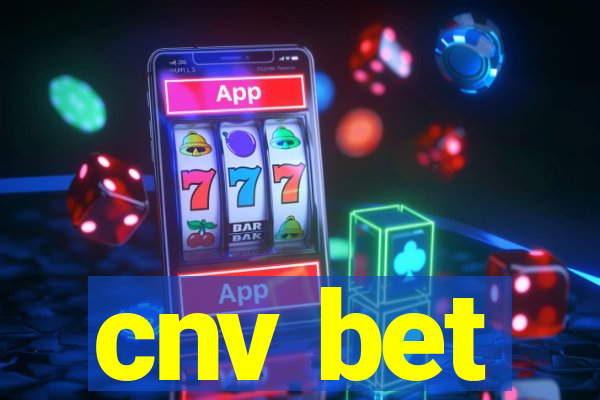 cnv bet