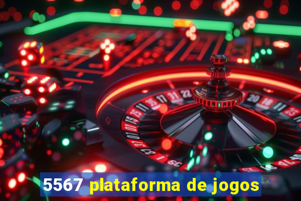 5567 plataforma de jogos