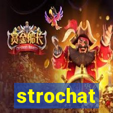 strochat