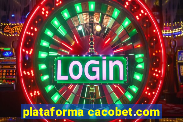 plataforma cacobet.com