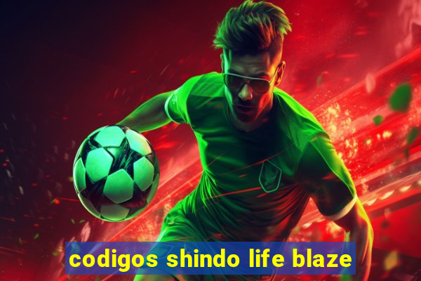 codigos shindo life blaze