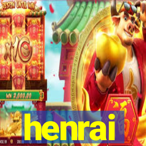 henrai