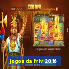 jogos da friv 2016