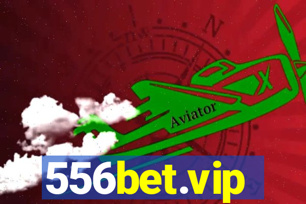 556bet.vip