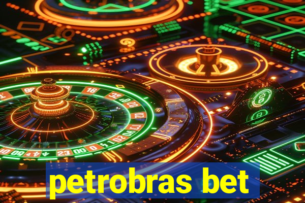 petrobras bet