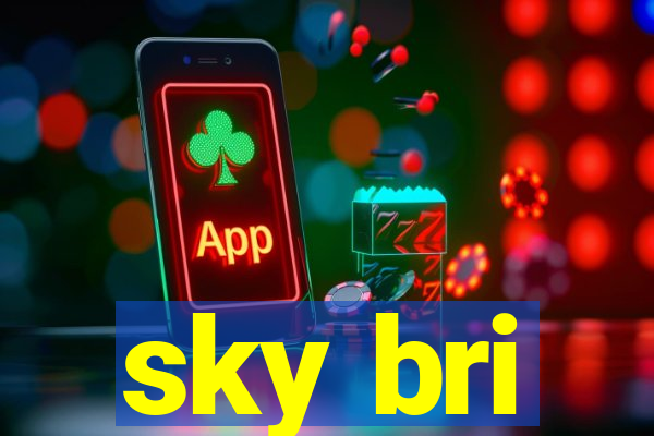 sky bri