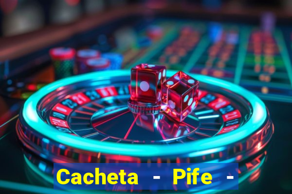 Cacheta - Pife - Jogo online