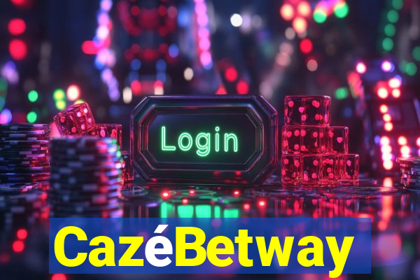 CazéBetway