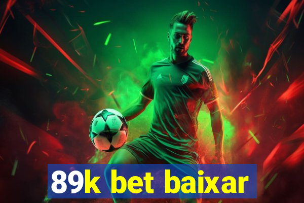 89k bet baixar